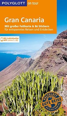 POLYGLOTT on tour Reiseführer Gran Canaria: Mit großer Faltkarte, 80 Stickern und individueller App