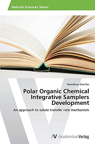 Polar Organic Chemical Integrative Samplers Development: An approach to solute transfer rate mechanism