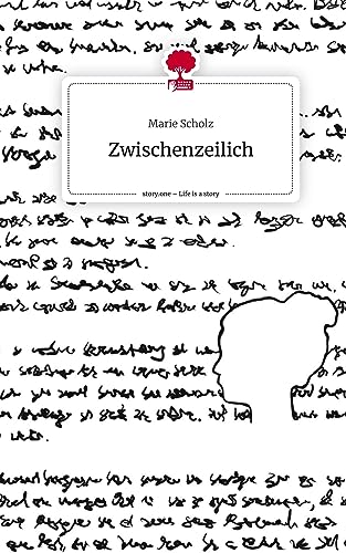 Zwischenzeilich. Life is a Story - story.one