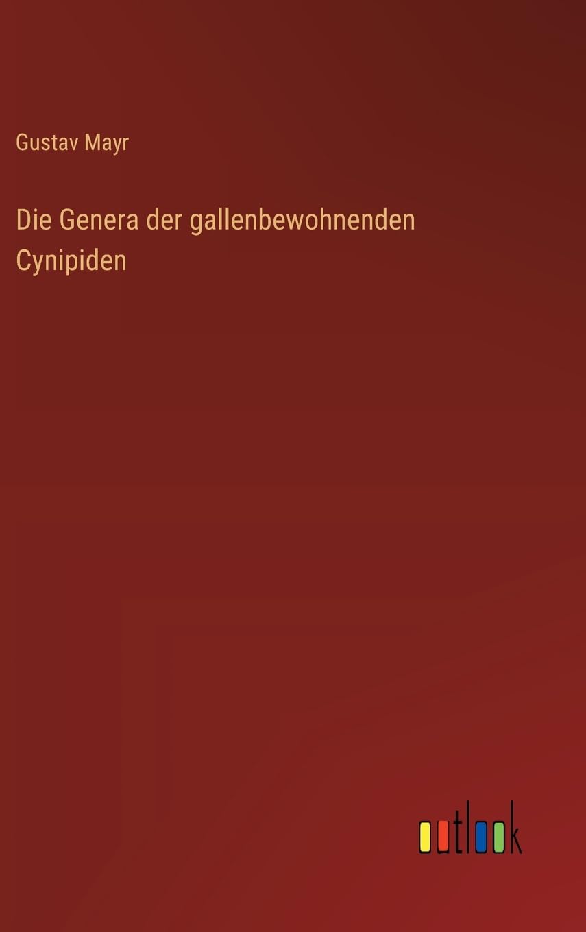 Die Genera der gallenbewohnenden Cynipiden