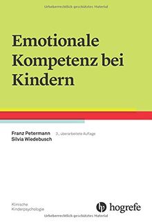 Emotionale Kompetenz bei Kindern (Klinische Kinderpsychologie)