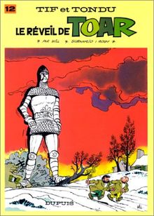 Tif et Tondu. Vol. 12. Le réveil de Toar