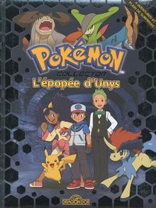 Pokémon : l'épopée d'Unys : collector