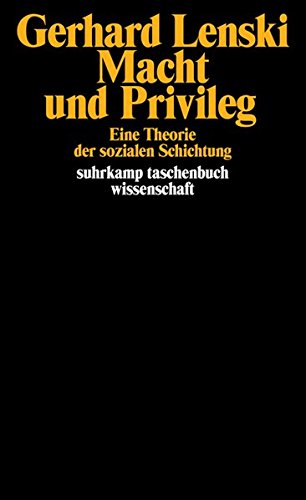 Macht und Privileg: Eine Theorie der sozialen Schichtung (suhrkamp taschenbuch wissenschaft)