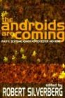 The Androids Are Coming: Philip K. Dick, Isaac Asimov, Alfred Bester, and More