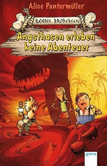 Bendix Brodersen (1). Angsthasen erleben keine Abenteuer