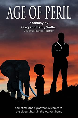 Age of Peril: Sometimes the big adventures come to the biggest heart in the weakest frame