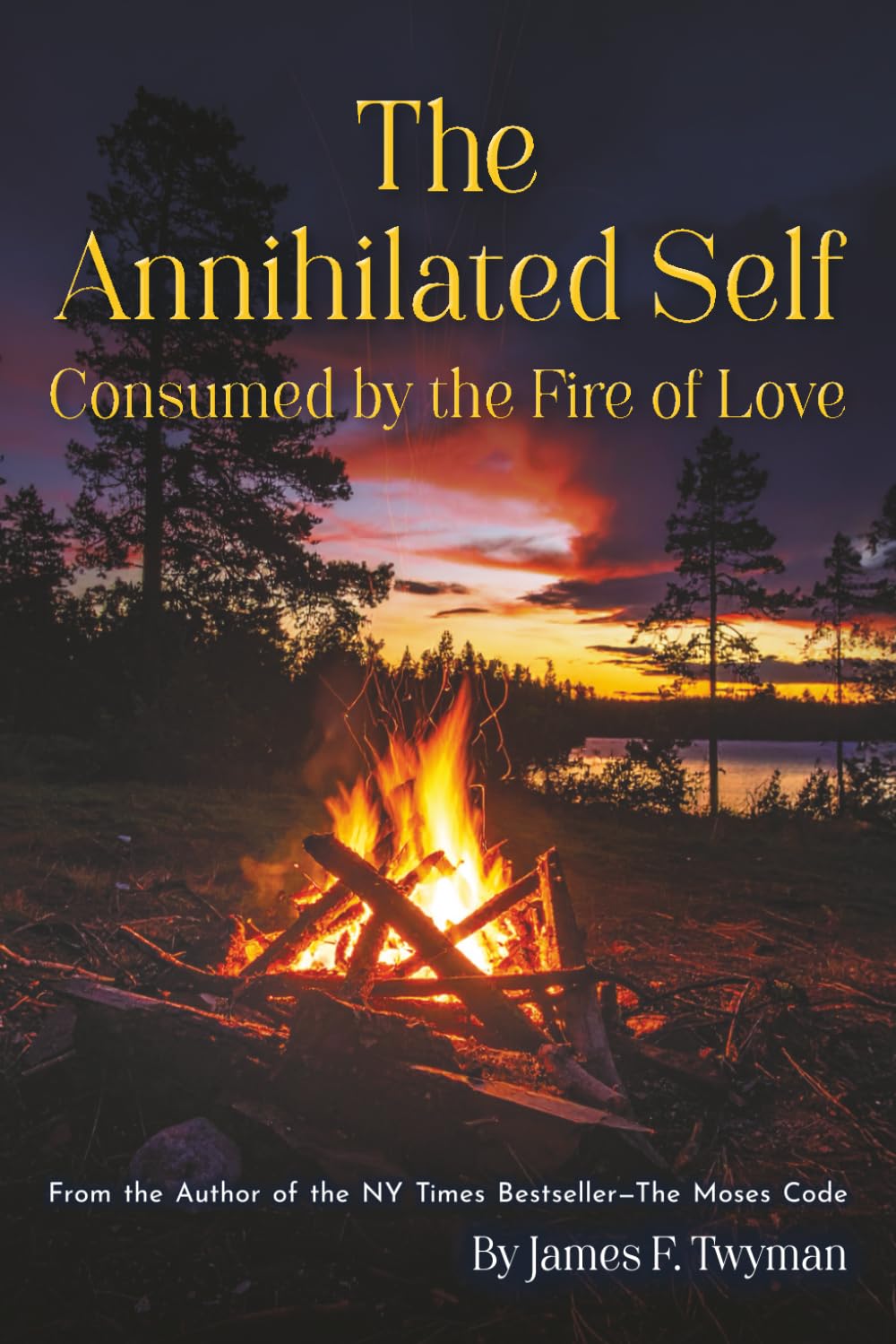 The Annihilated Self: Consumed by the Fire of Love