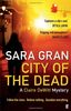 City of the Dead: A Claire DeWitt Mystery