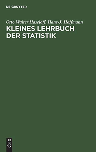 Kleines Lehrbuch der Statistik: Für Naturwissenschaft und Technik, Psychologie, Sozialforschung und Wirtschaft
