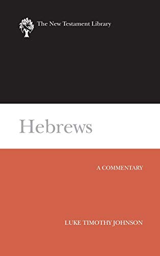 Hebrews (NTL: A Commentary (New Testament Library)