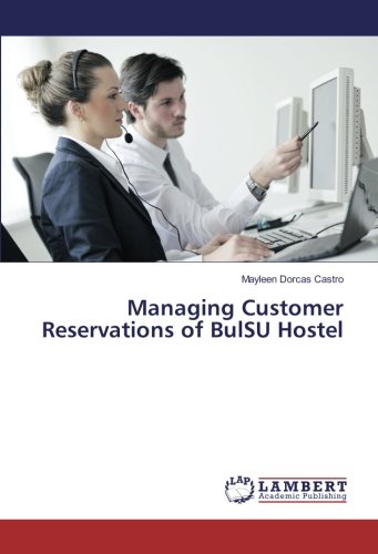 Managing Customer Reservations of BulSU Hostel