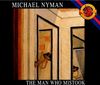 Michael Nyman: the man who mistook his wife for a hat (Gesamtaufnahme)