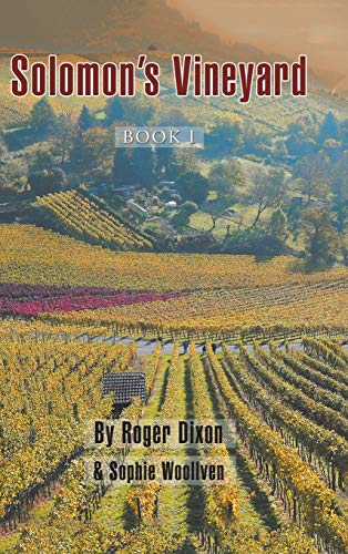 Solomon's Vineyard: Book I