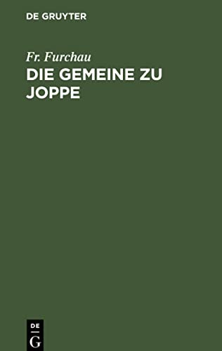 Die Gemeine zu Joppe: Eine Geschichte aus der heiligen Schrift