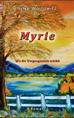 Myrie: Wo die Vergangenheit schläft