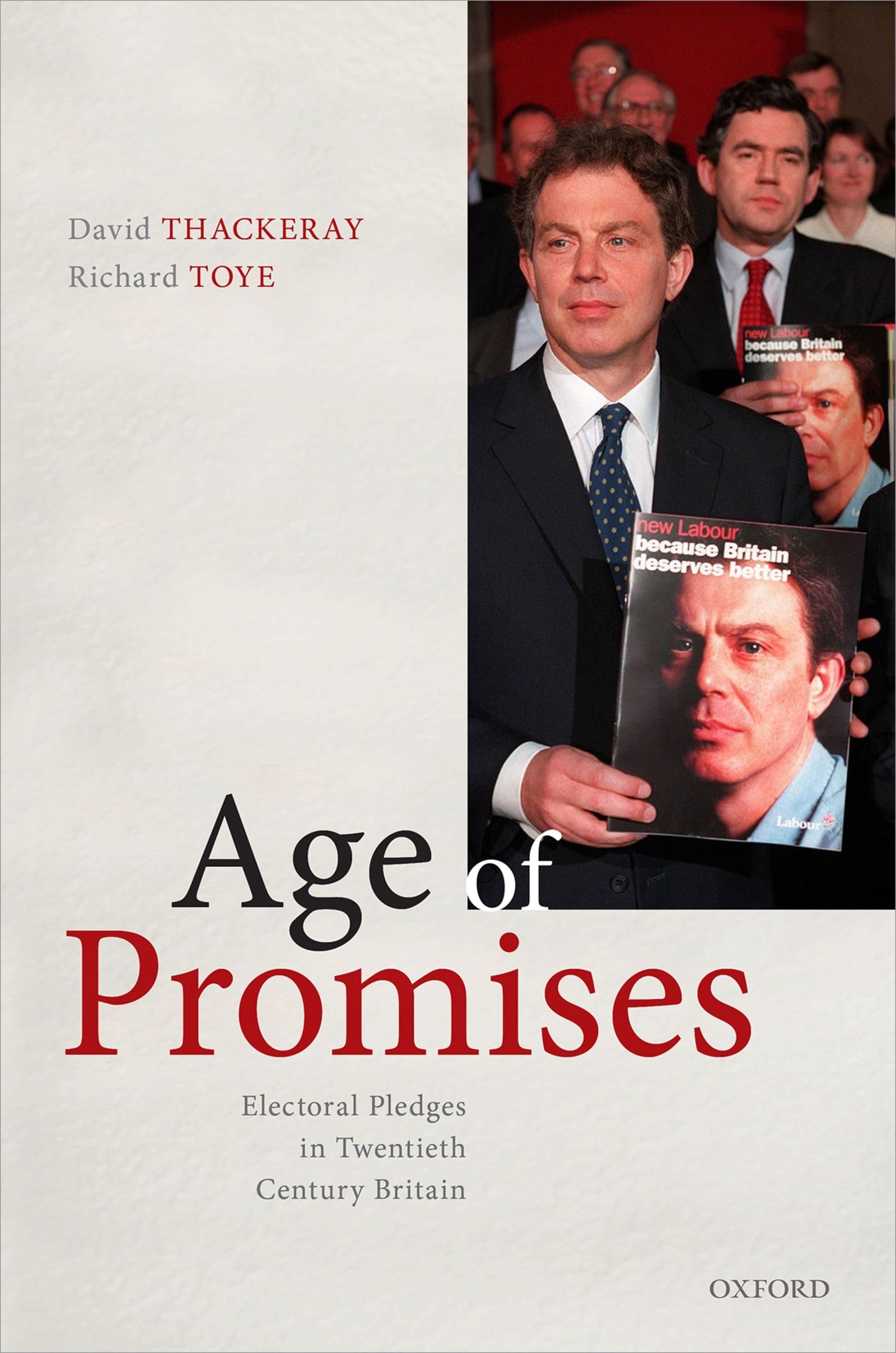 AGE OF PROMISES C: Electoral Pledges in Twentieth-Century Britain