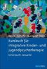 Kursbuch für integrative Kinder- und Jugendpsychotherapie: Schwerpunkt: Sexualität