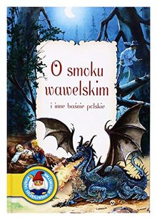 O smoku wawelskim i inne baĹnie [KSIĄĹťKA]