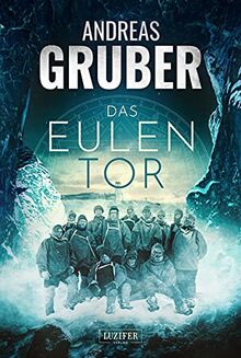 DAS EULENTOR: Horrorthriller