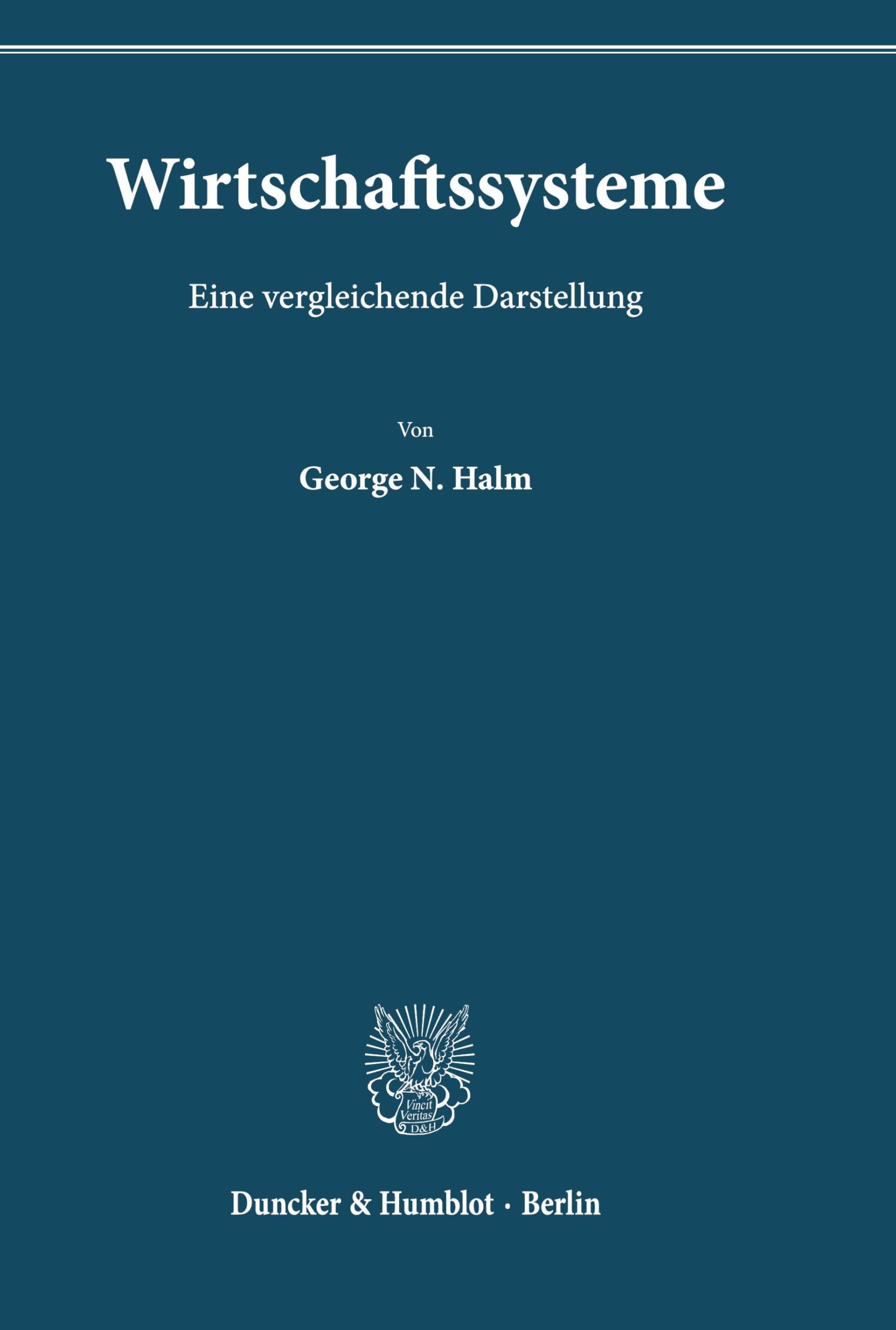 Wirtschaftssysteme.: Eine vergleichende Darstellung.