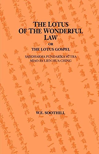 Lotus Of The Wonderful Law: Saddharma Pundarika Sutra