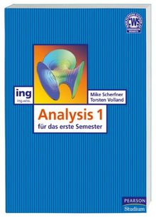 Analysis I für das erste Semester (Pearson Studium - Maschinenbau)