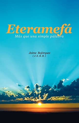 Eteramefa: Mas que una simple palabra