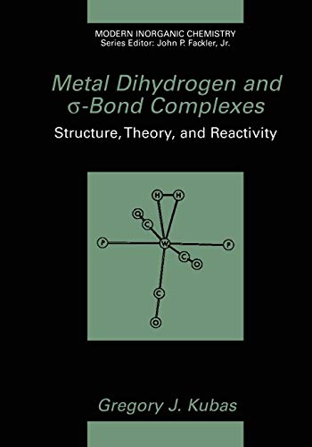 Metal Dihydrogen and ?-Bond Complexes (Modern Inorganic Chemistry)