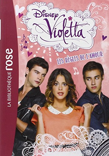 Violetta. Vol. 14. Les règles de l'amour