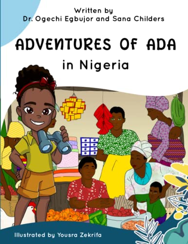 Adventures of Ada: Children's Book (Adventures of ADA in Nigeria)