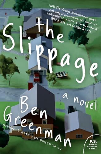 The Slippage: A Novel (P.S.)
