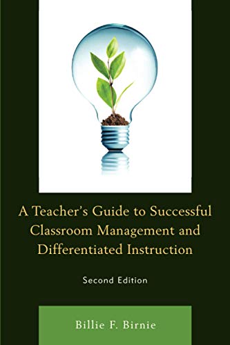 Teacher's Guide to Successful Classroom Management and Differentiated Instruction (Wrinkles in Teaching: a Series of Guidebooks for Teachers)