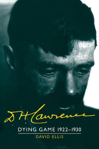 The Cambridge Biography of D. H. Lawrence 3 Volume Set: D. H. Lawrence: Dying Game 1922–1930: The Cambridge Biography of D. H. Lawrence (The Cambridge Biography - D. H. Lawrence 1885-1930)
