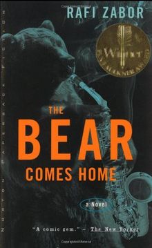 The Bear Comes Home: A Novel