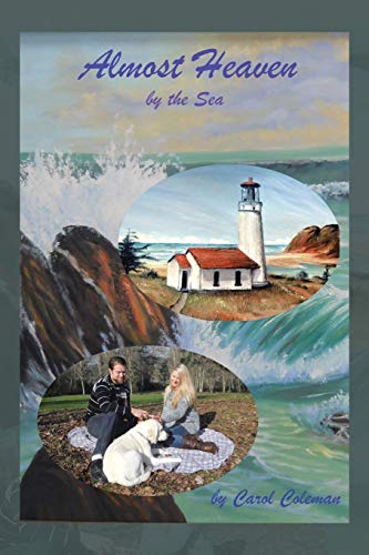 Almost Heaven: By the Sea