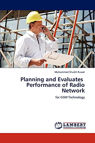 Planning and Evaluates Performance of Radio Network: for GSM Technology