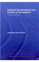 National Governments and Control of the Internet: A Digital Challenge (Routledge Research in Information Technology and Society)