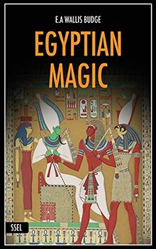 Egyptian Magic: Easy to Read Layout + Illustrated