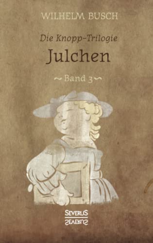 Julchen - Wilhelm Busch Kartoniert (TB)