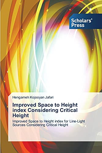 Improved Space to Height index Considering Critical Height: Improved Space to Height index for Line-Light Sources Considering Critical Height