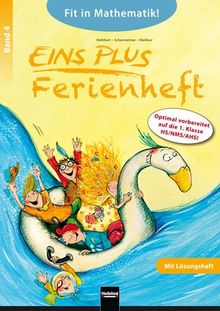 EINS PLUS 4, Ferienheft inkl. Lösungsheft und Stickerbogen: Fit in Mathematik für die HS, NMS, AHS