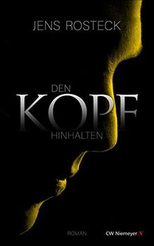 Den Kopf hinhalten: Roman