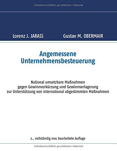Angemessene Unternehmensbesteuerung: National umsetzbare Maßnahmen gegen Gewinnverkürzung und Gewinnverlagerung zur Unterstützung von international abgestimmten Maßnahmen.