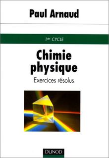 Chimie physique : exercices résolus