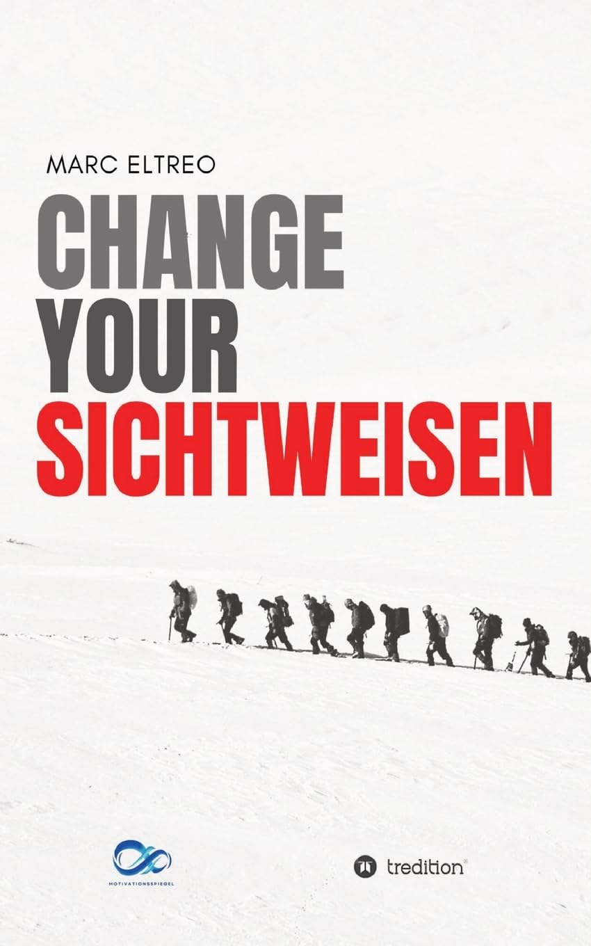 Change your Sichtweisen: Wie neue Perspektiven dein Leben verändern können