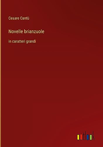 Novelle brianzuole: in caratteri grandi