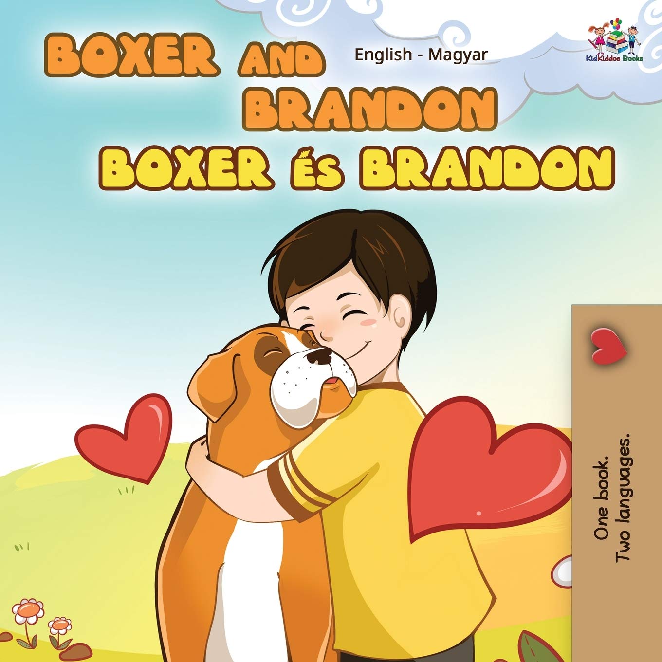 Boxer and Brandon: English Hungarian: Hungarian Kids Book (English Hungarian Bilingual Collection, Band 12)