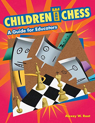 Children and Chess: A Guide for Educators