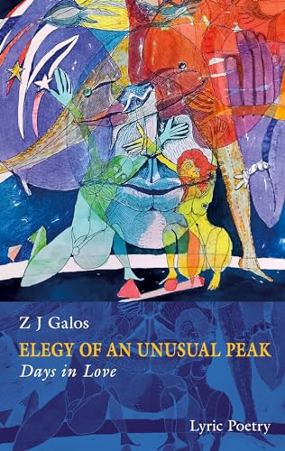 Elegy of an Unusual Peak: Book II . Days in Love